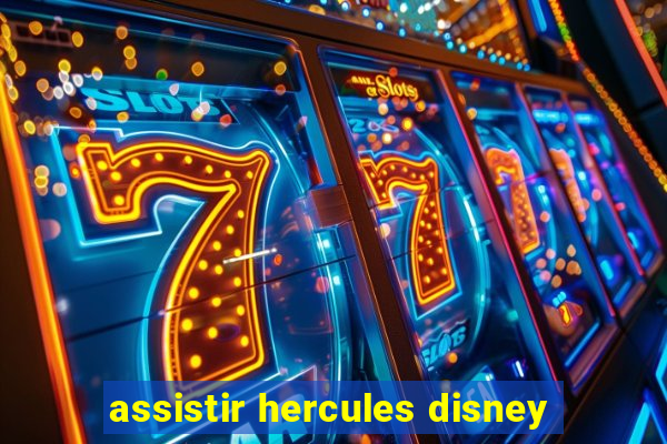 assistir hercules disney